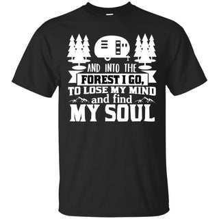 To Lose My Mind And Find My Soul T Shirts