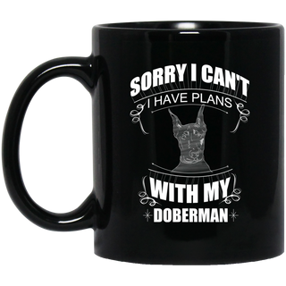 I Have Plans With My Doberman Mugs