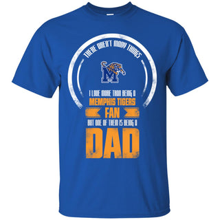 I Love More Than Being Memphis Tigers Fan Tshirt For Lover
