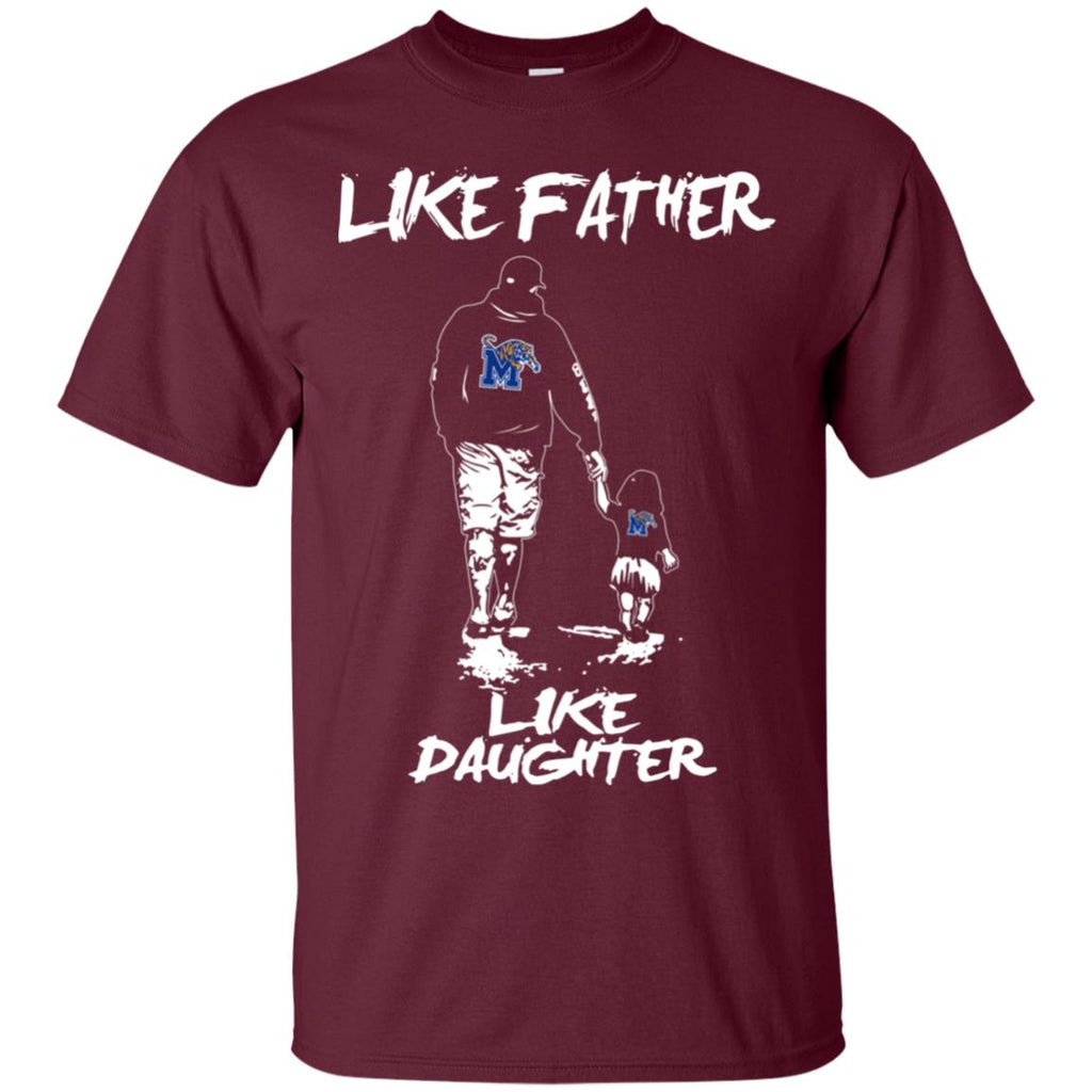 Great Like Father Like Daughter Memphis Tigers T Shirts