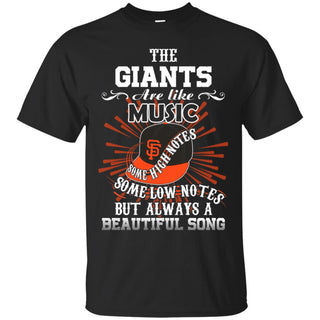 The San Francisco Giants Are Like Music Tshirt For Fan