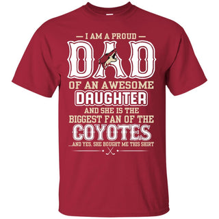 Proud Of Dad with Daughter Arizona Coyotes Tshirt For Fan