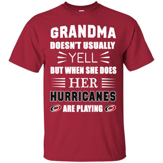 Grandma Doesn't Usually Yell She Does Her Carolina Hurricanes Tshirt