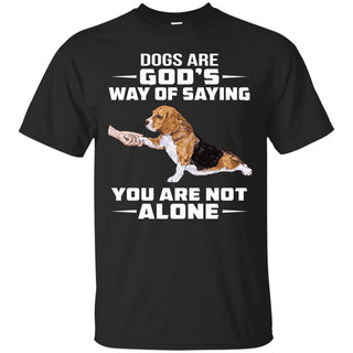 Dogs Are God's Way Of Saying Beagle Tee Shirt