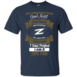 I Am An Akron Zips Fan Tshirt For Lovers