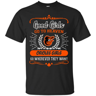 Good Girls Go To Heaven Baltimore Orioles Girls T Shirts