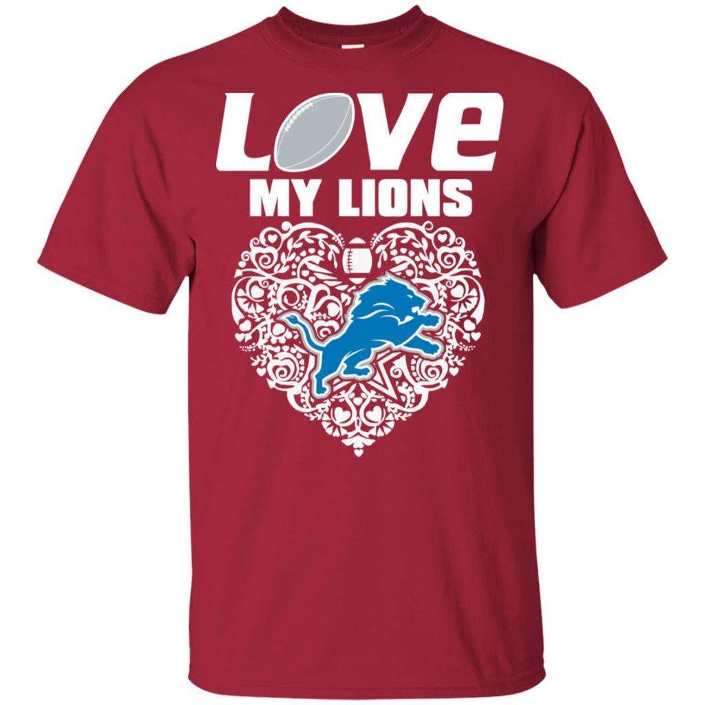 I Love My Teams Detroit Lions T Shirt