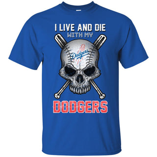 I Live And Die With My Los Angeles Dodgers Tshirt For Baseball Fans