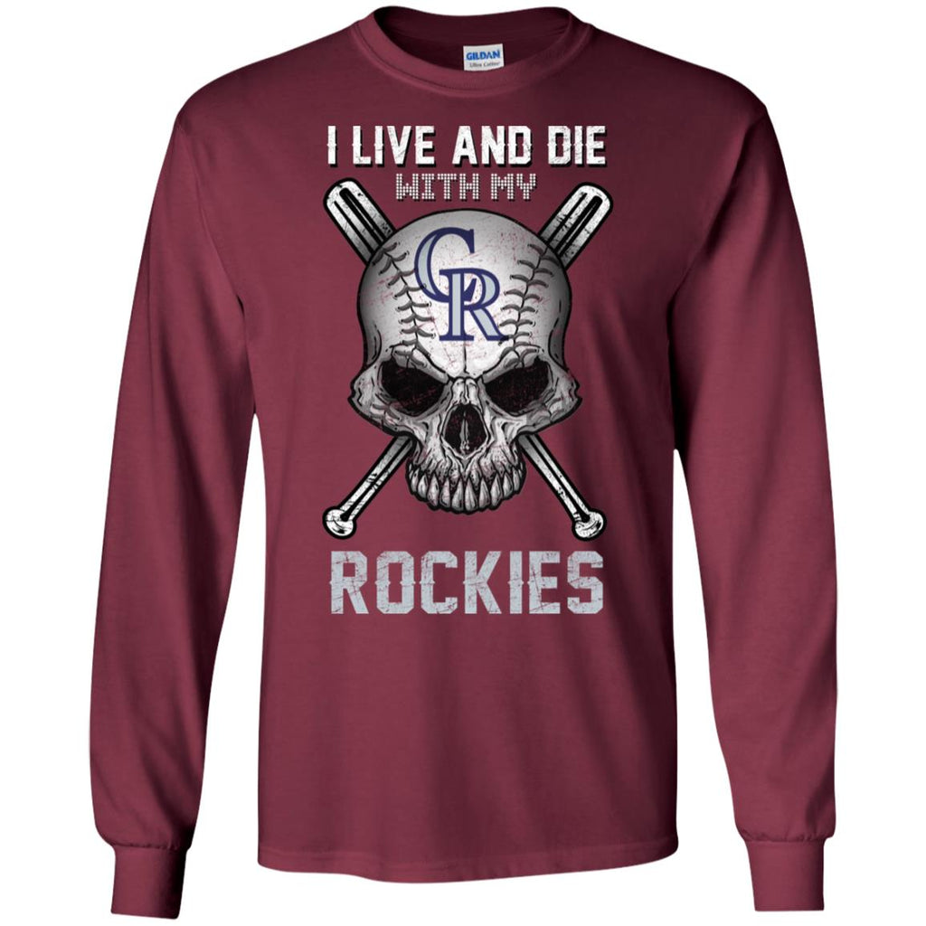 I Live And Die With My Colorado Rockies Tshirt For Fans