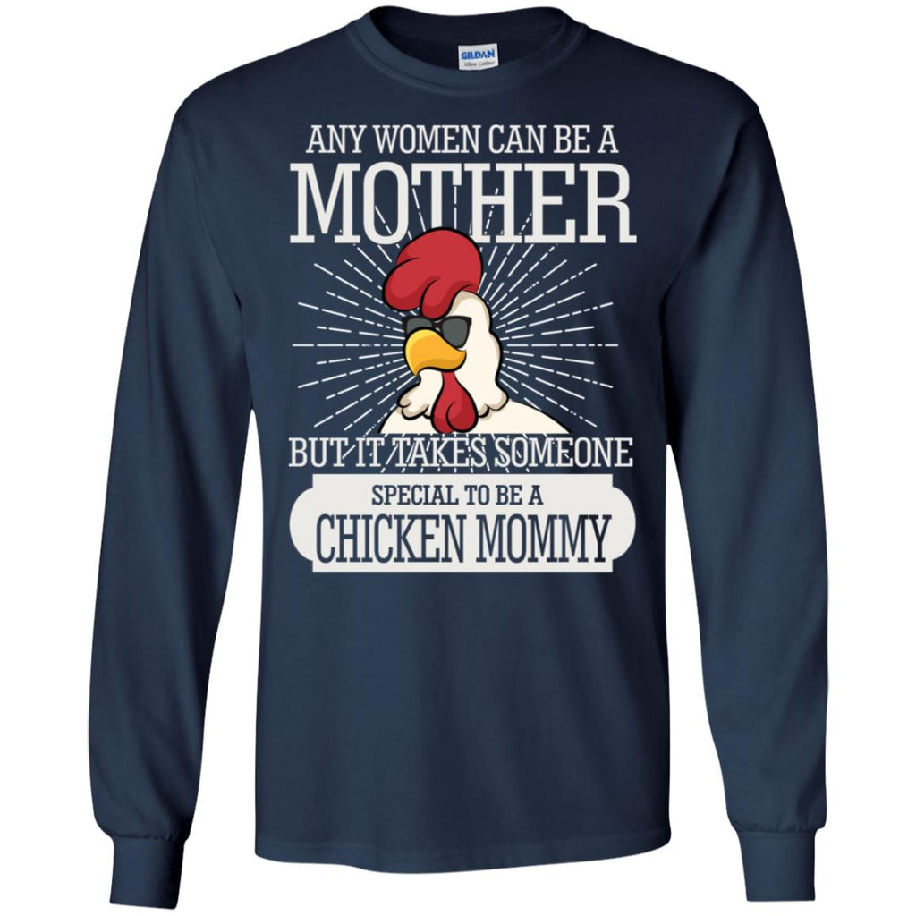 It Take Someone Special To Be A Chicken Mommy T Shirt