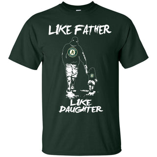 Great Like Father Like Daughter Oakland Athletics Tshirt For Fans