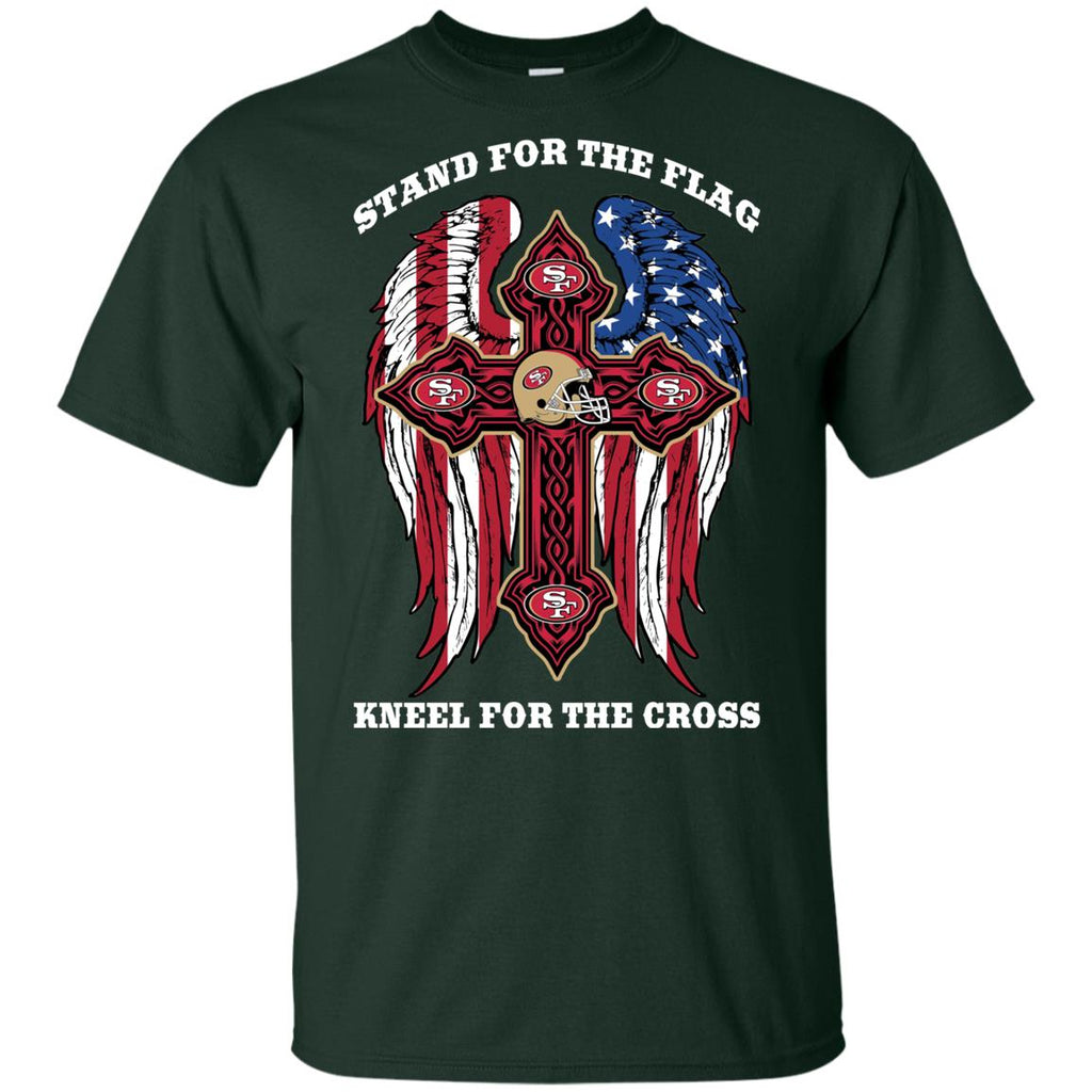Stand For The Flag Kneel For The Cross San Francisco 49ers Tshirt