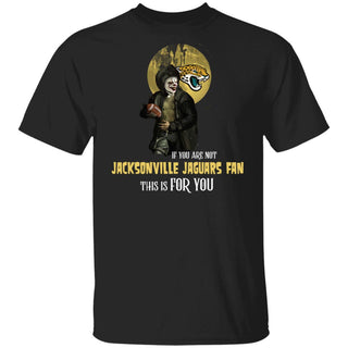 I Will Become A Special Person If You Are Not Jacksonville Jaguars Fan T Shirt