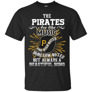 The Pittsburgh Pirates Are Like Music Tshirt For Fan