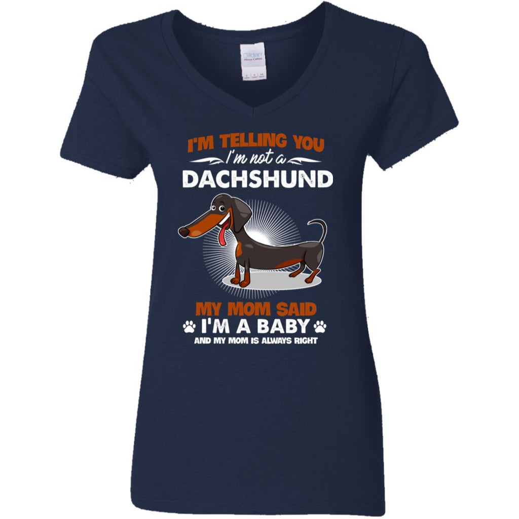 I Am Not A Dachshund, I Am A Baby T Shirt