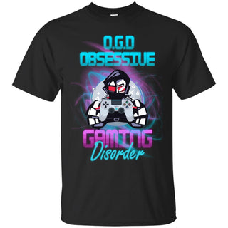 O.G.D Mean Obsessive Gaming Disorder T Shirts