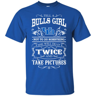 She Will Do It Twice And Take Pictures Buffalo Bulls Tshirt For Fan