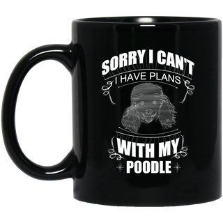 I Have Plans With My Poodle Mugs