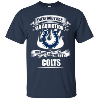 Has An Addiction Mine Just Happens To Be Indianapolis Colts Tshirt