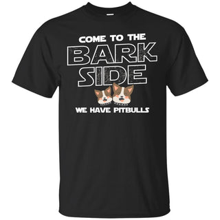 Funny Pitbull Tshirt Come To The Bark Side We Have Pitbulls Gift