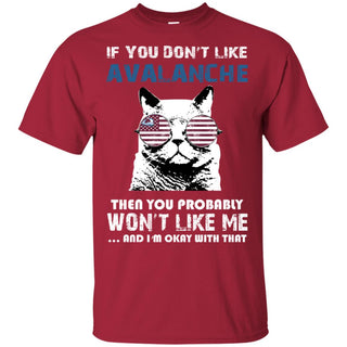 If You Don't Like Colorado Avalanche Tshirt For Fans