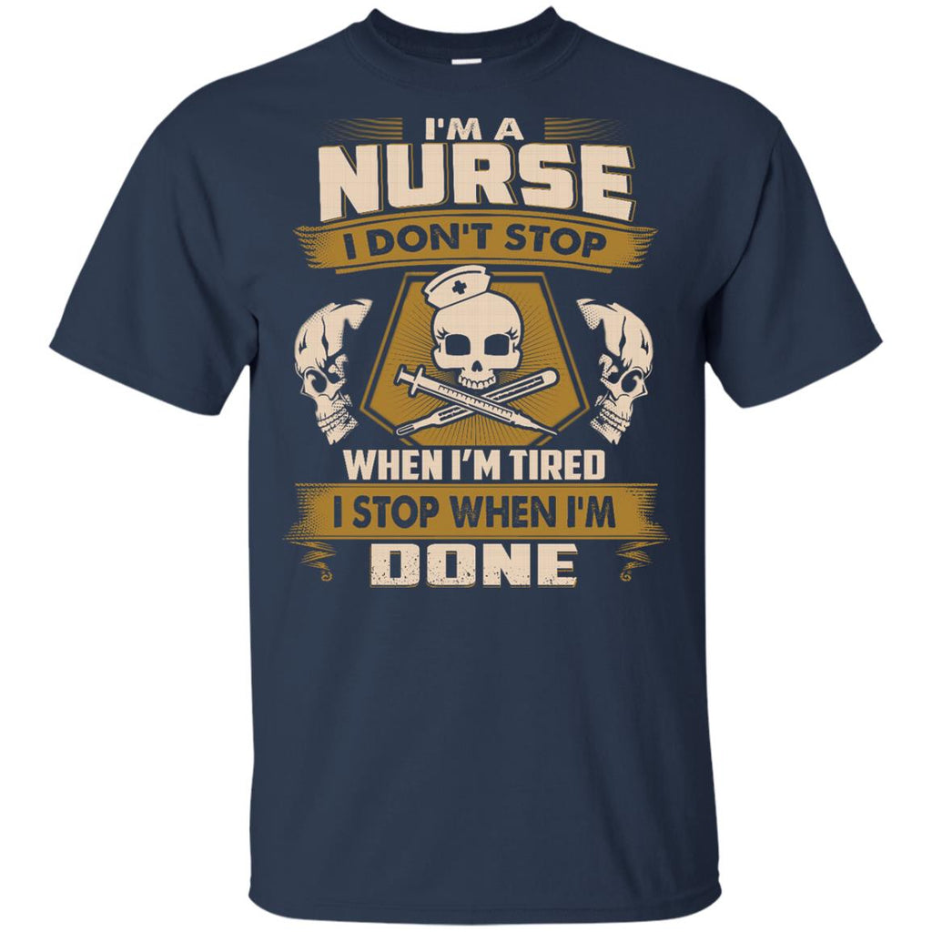 Black Nurse Tshirt I Don't Stop When I'm Tired Gift Tee Shirt