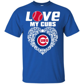 I Love My Teams Chicago Cubs T Shirt