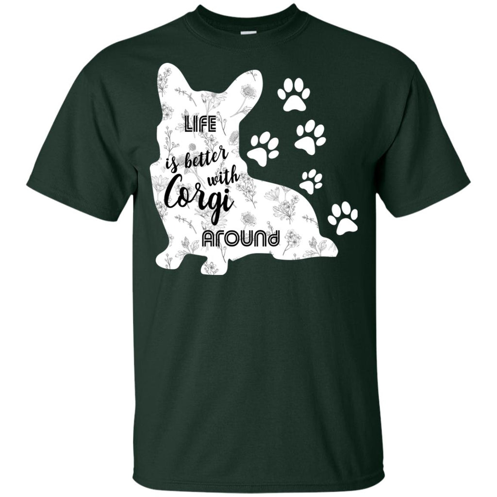Life Is Better With Corgi Around Pembroke Dog Tshirt