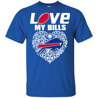 I Love My Teams Buffalo Bills T Shirt