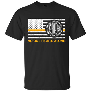 Papa Mail Carrier No One Fights Alone T Shirt
