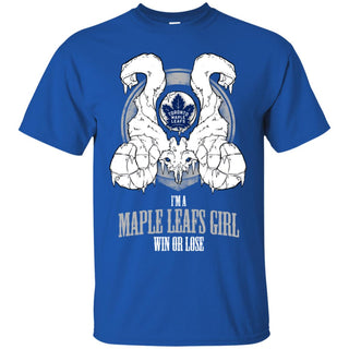 Toronto Maple Leafs Girl Win Or Lose Tee Shirt Halloween Gift