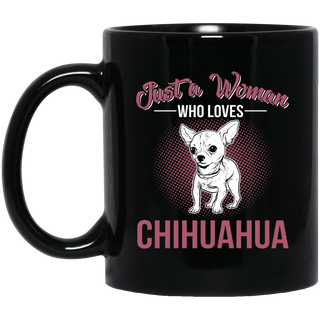 Just A Women Who Loves Chiahuahua Mugs