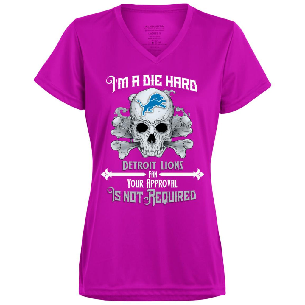 I Am Die Hard Fan Your Approval Is Not Required Detroit Lions Tshirt