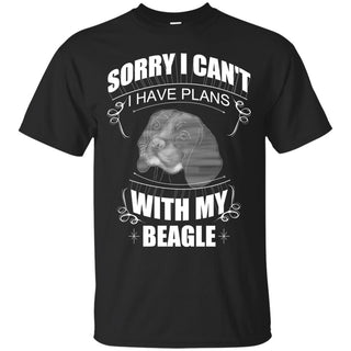 I Have Plans With My Beagle T Shirts