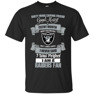 I Am An Oakland Raiders Fan T Shirts