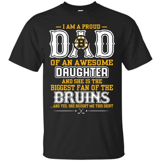 Proud Of Dad with Daughter Boston Bruins Tshirt For Fan