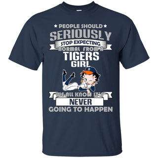People Should Seriously Stop Expecting Normal From A Detroit Tigers Tshirt For Fan
