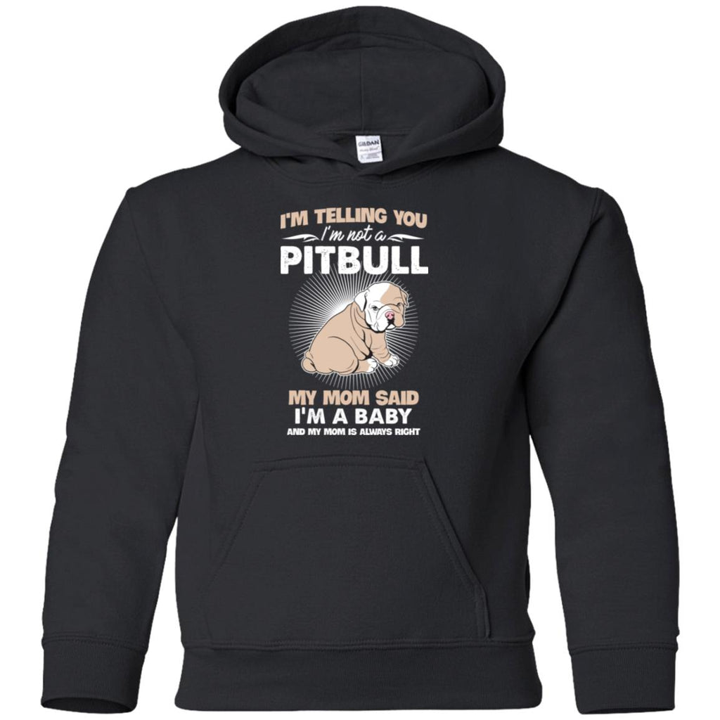 I Am Not A Pitbull, I Am A Baby T Shirt