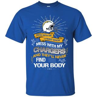 My Los Angeles Chargers And They'll Never Find Your Body Tshirt