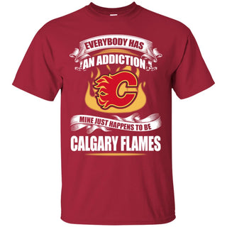 Has An Addiction Mine Just Happens To Be Calgary Flames Tshirt
