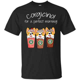 Corgicino For A Perfect Morning Funny Tshirt For Pembroke Dog Lover