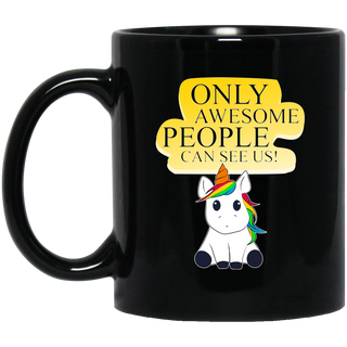 Unicorn - Only Awesome People Can See Us Mugs Ver 1
