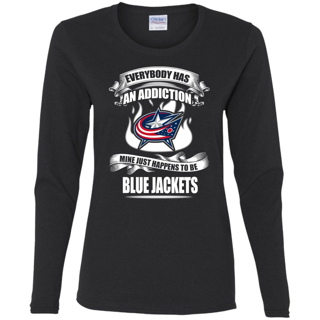 Everybody Has An Addiction Mine Just Happens To Be Columbus Blue Jackets Tshirt