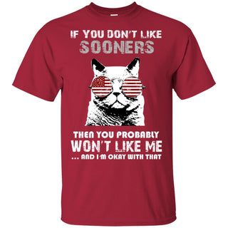 If You Don't Like Oklahoma Sooners Tshirt For Fans