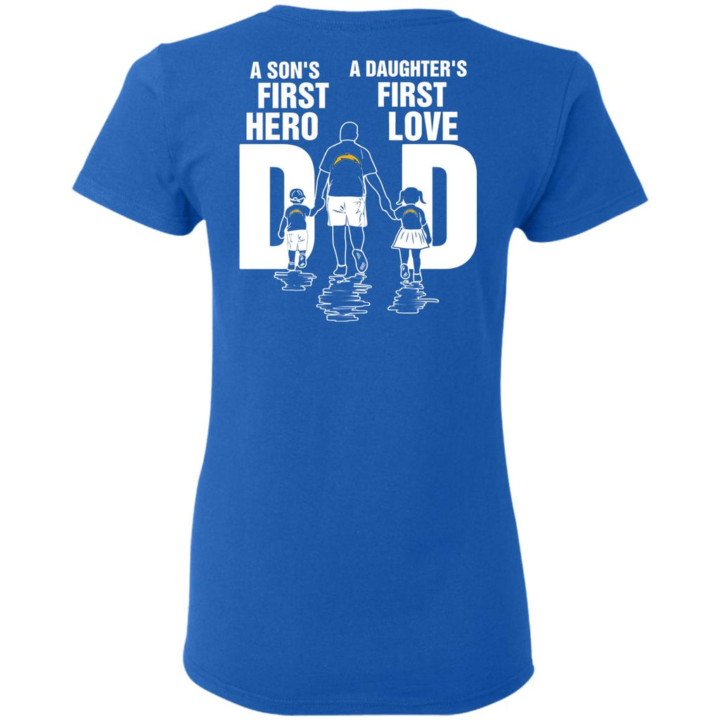 Son Is First Hero Daughter Is First Love Los Angeles Chargers Dad Tshirt