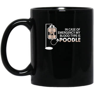 Nice Poodle Mugs - My Blood Type Is Poodle, is an awesome gift