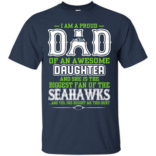 Proud Of Dad with Daughter Seattle Seahawks Tshirt For Fan