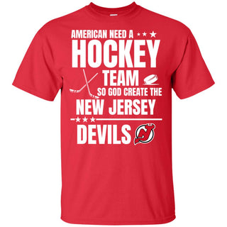 American Need A New Jersey Devils Team T Shirt