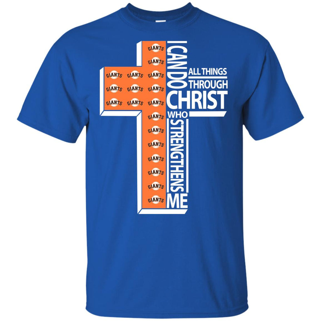 Gorgeous I Can Do All Things Through Christ San Francisco Giants T Shirts