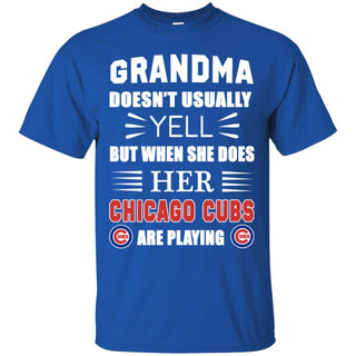 Cool Grandma Doesn't Usually Yell She Does Her Chicago Cubs T Shirts